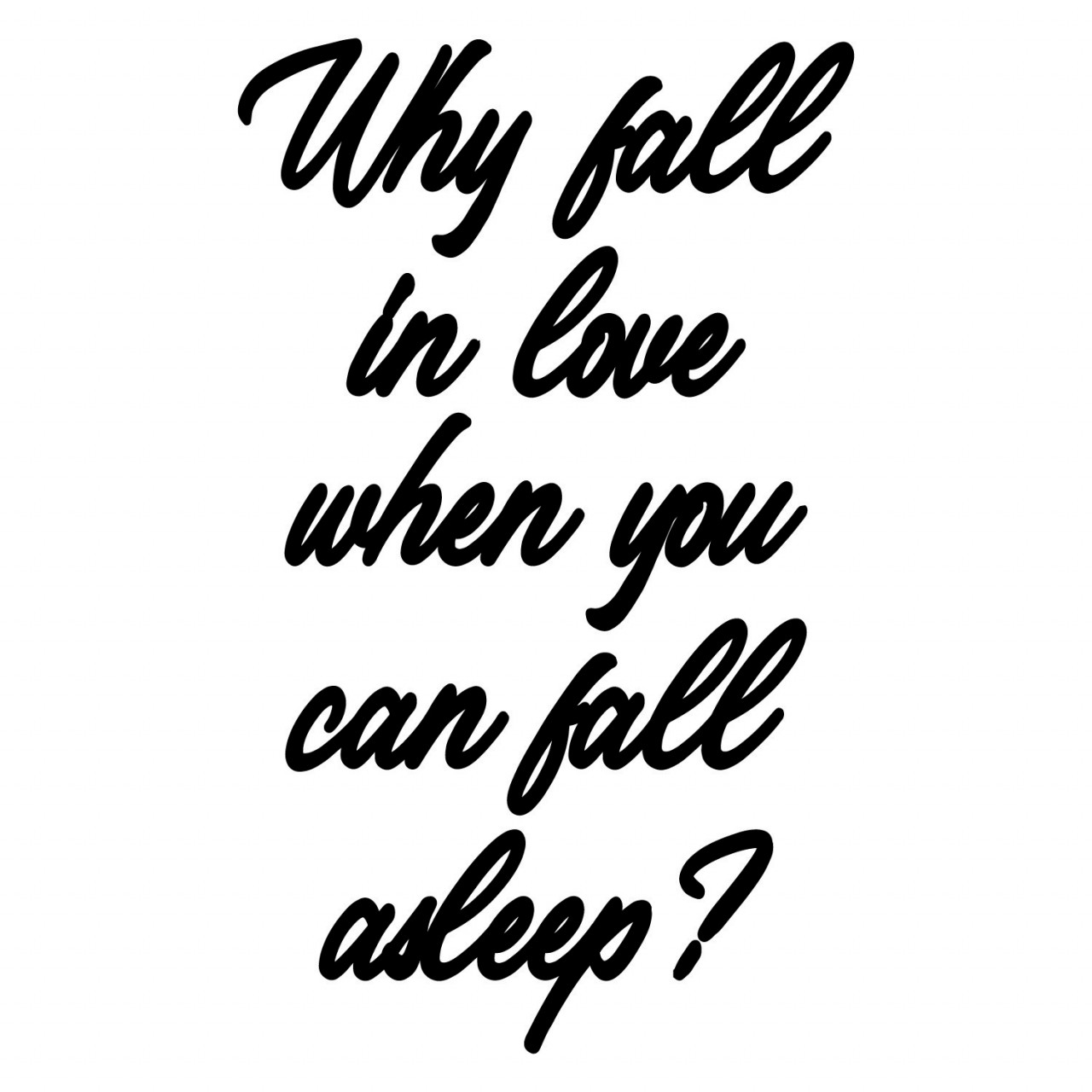 Poze Accesoriu decorativ din lemn Why fall in love when you can fall aslepp