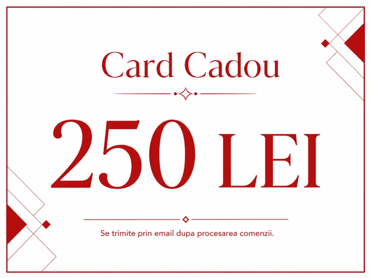 Card Cadou Electronic Hiris 250 Lei - Parfumuri si Cosmetice Premium