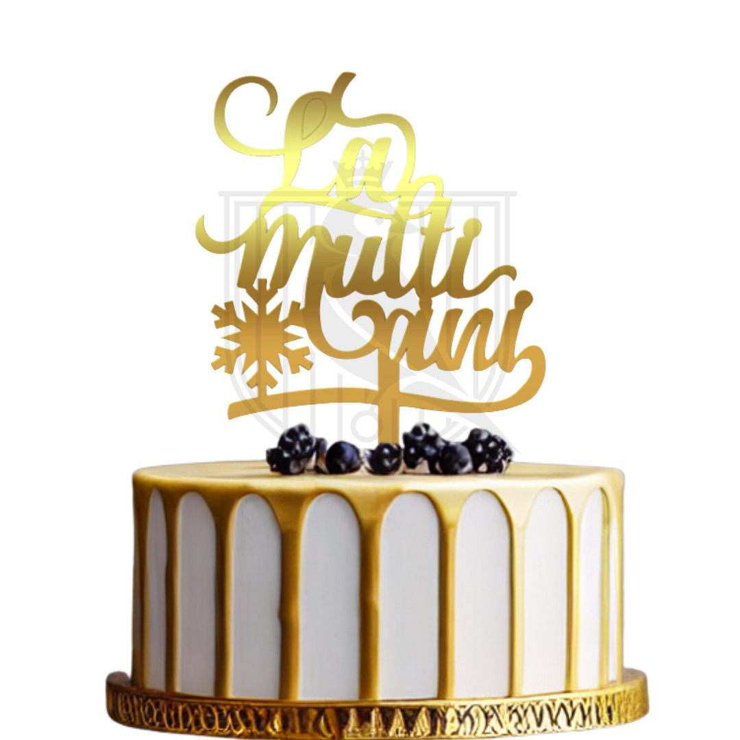 mesaje frumoase de la multi ani pentru prietena Topper pentru tort "La multi ani" St
