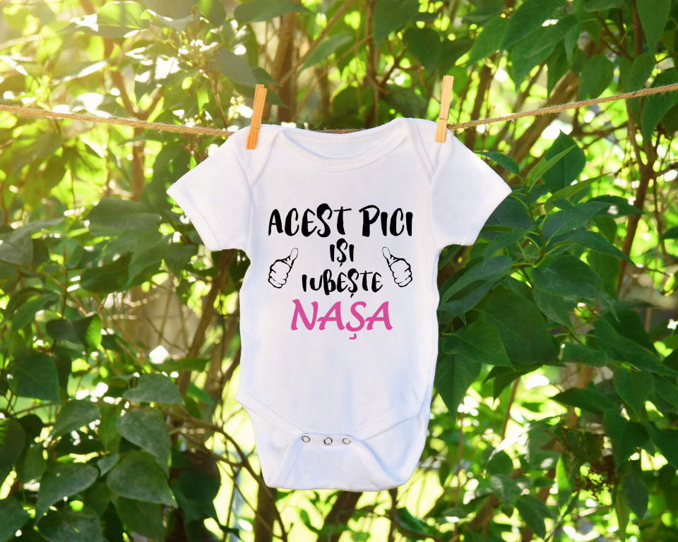 Body Bebe Personalizat "Acest pici isi iubeste nasa"