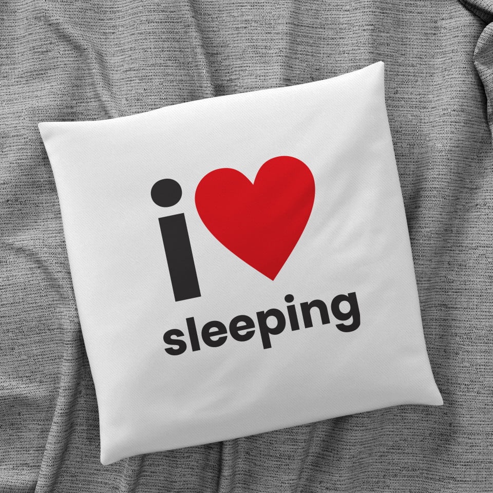 Perna personalizata I love sleeping