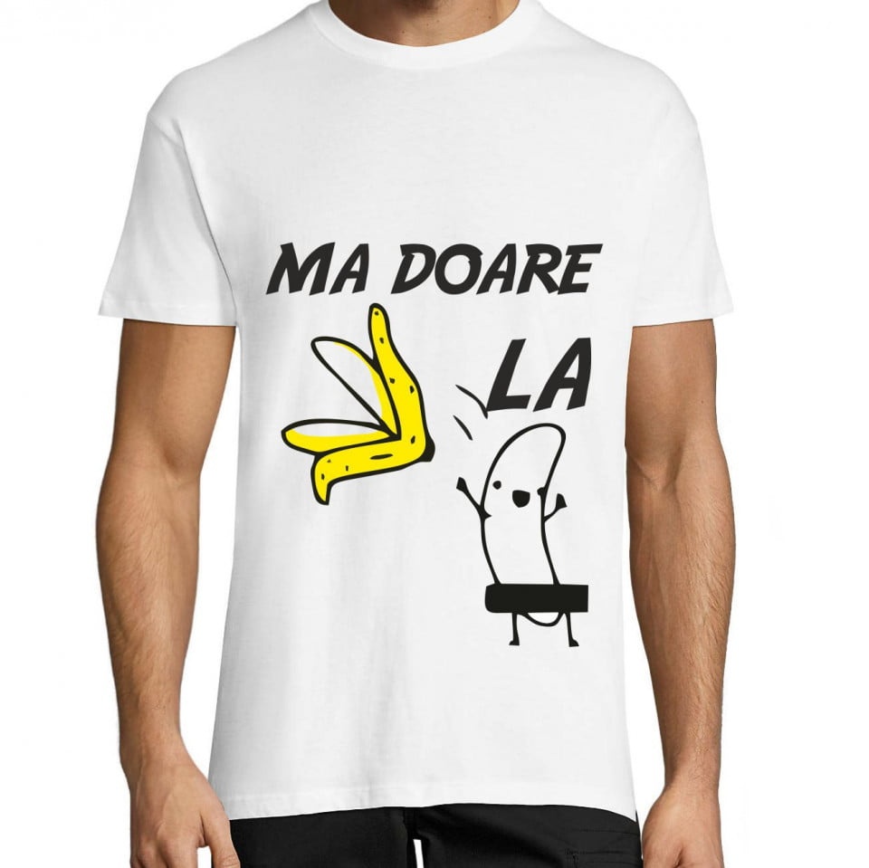 Tricou personalizat Ma doare la banana