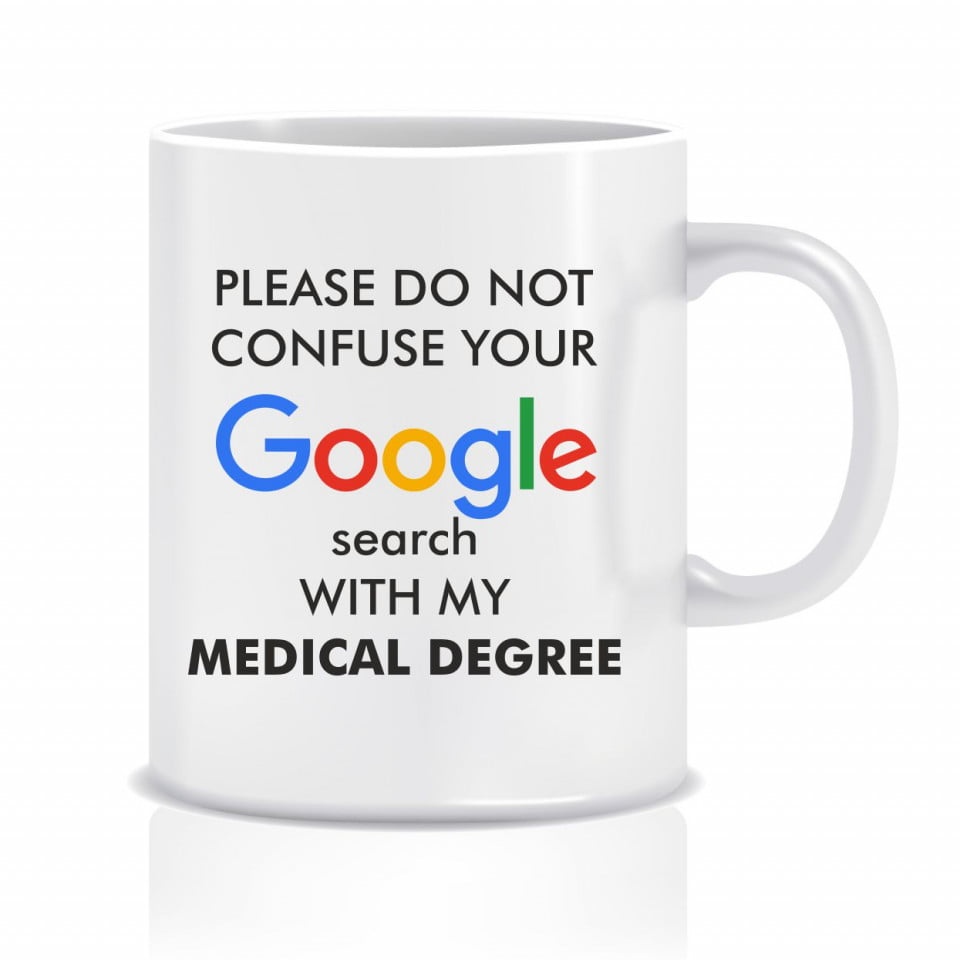 Cana personalizata - Don\'t confuse my medical degree